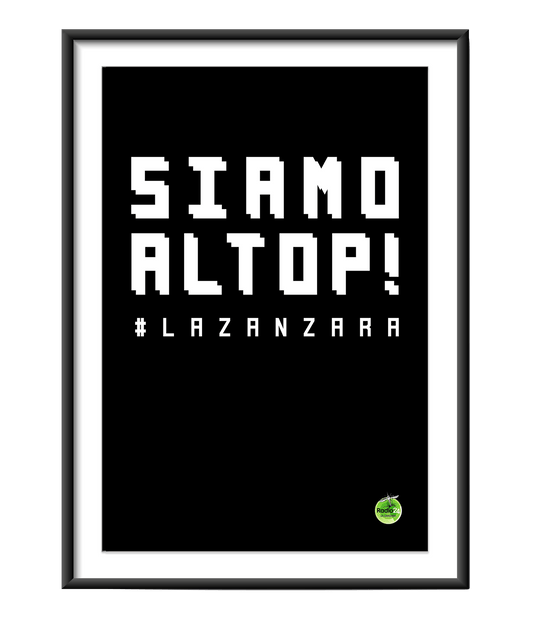 POSTER SIAMO AL TOP NERO LA ZANZARA