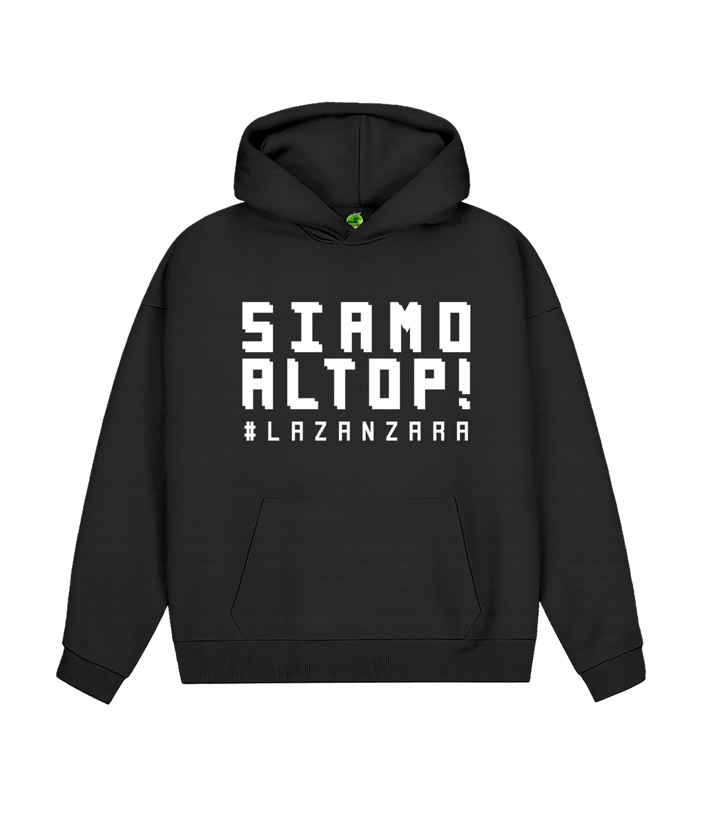 FELPA CAPPUCCIO SIAMO AL TOP NERA LA ZANZARA