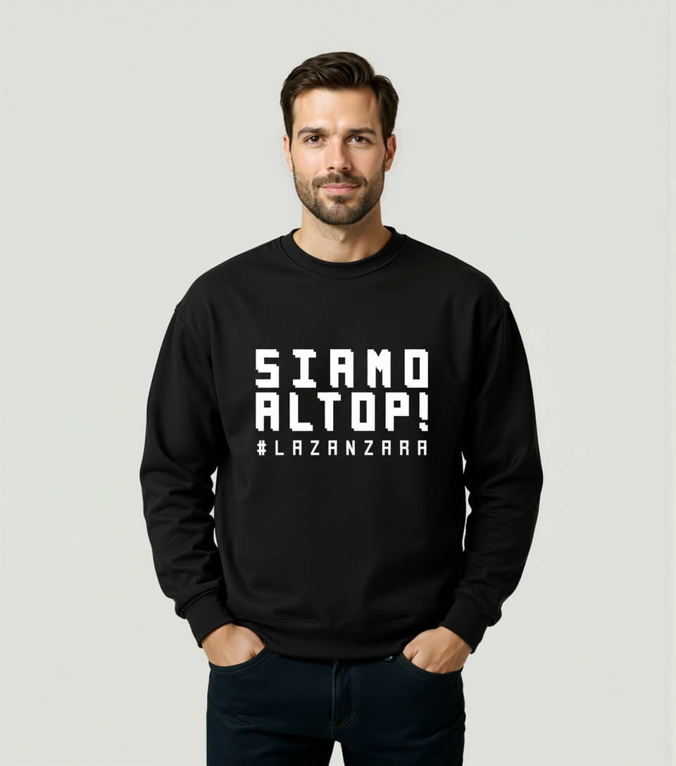 FELPA GIROCOLLO SIAMO AL TOP NERA LA ZANZARA