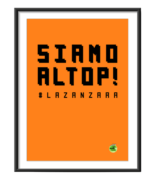 POSTER SIAMO AL TOP ARANCIO LA ZANZARA