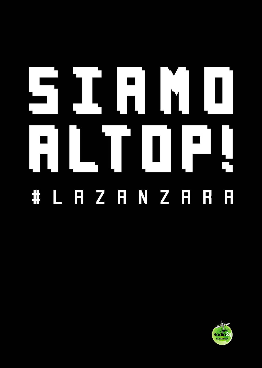 POSTER SIAMO AL TOP NERO LA ZANZARA