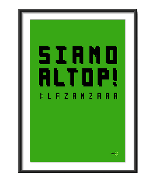 POSTER SIAMO AL TOP VERDE LA ZANZARA